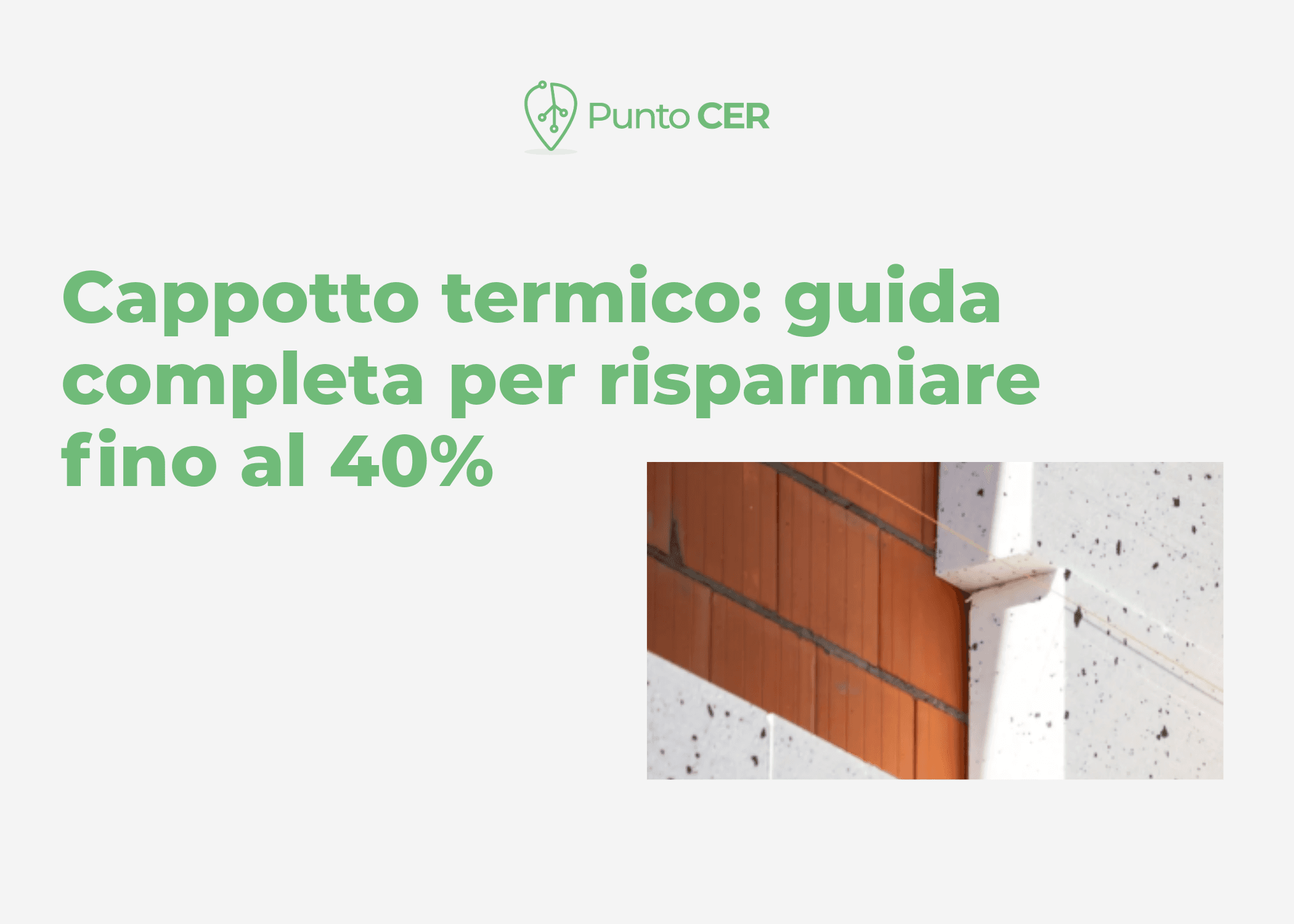Cappotto termico: guida completa per risparmiare fino al 40%