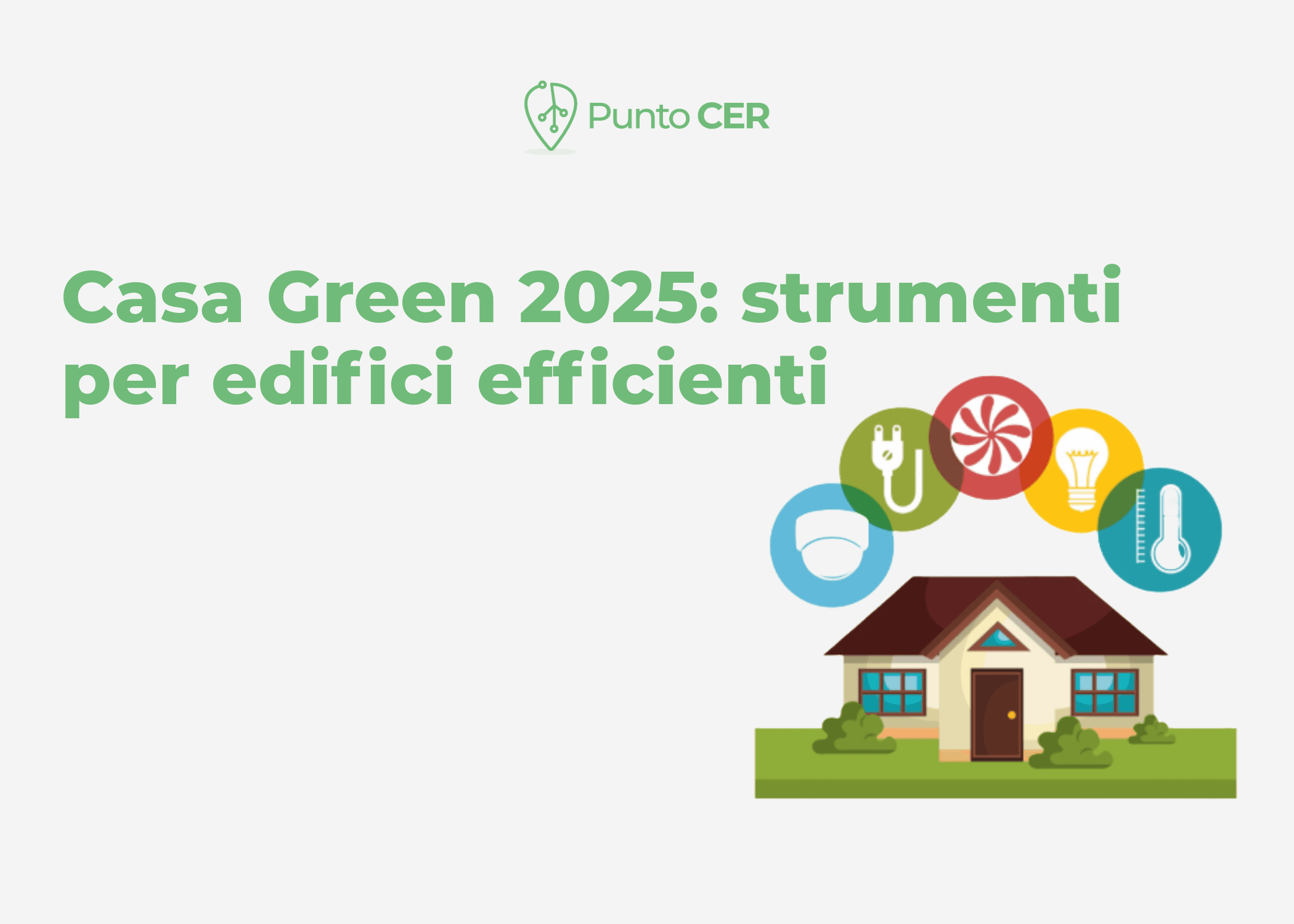 Casa Green 2025: guida agli strumenti per edifici efficienti