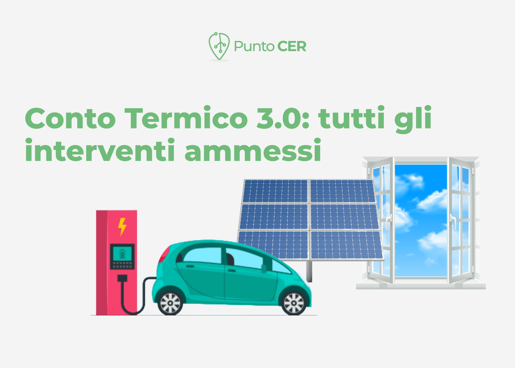 Conto Termico 3.0: tutti gli interventi ammessi