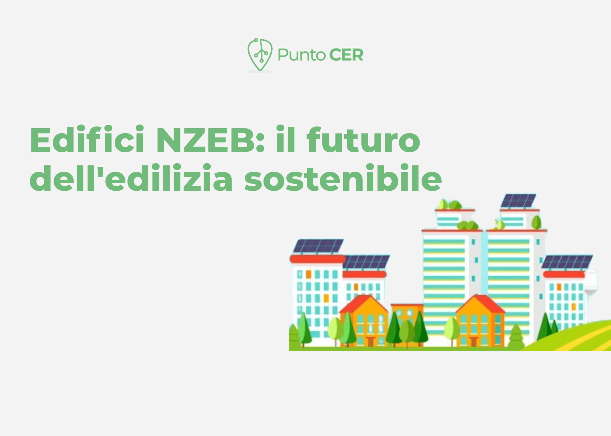 Edifici NZEB: guida completa per edifici a energia quasi zero