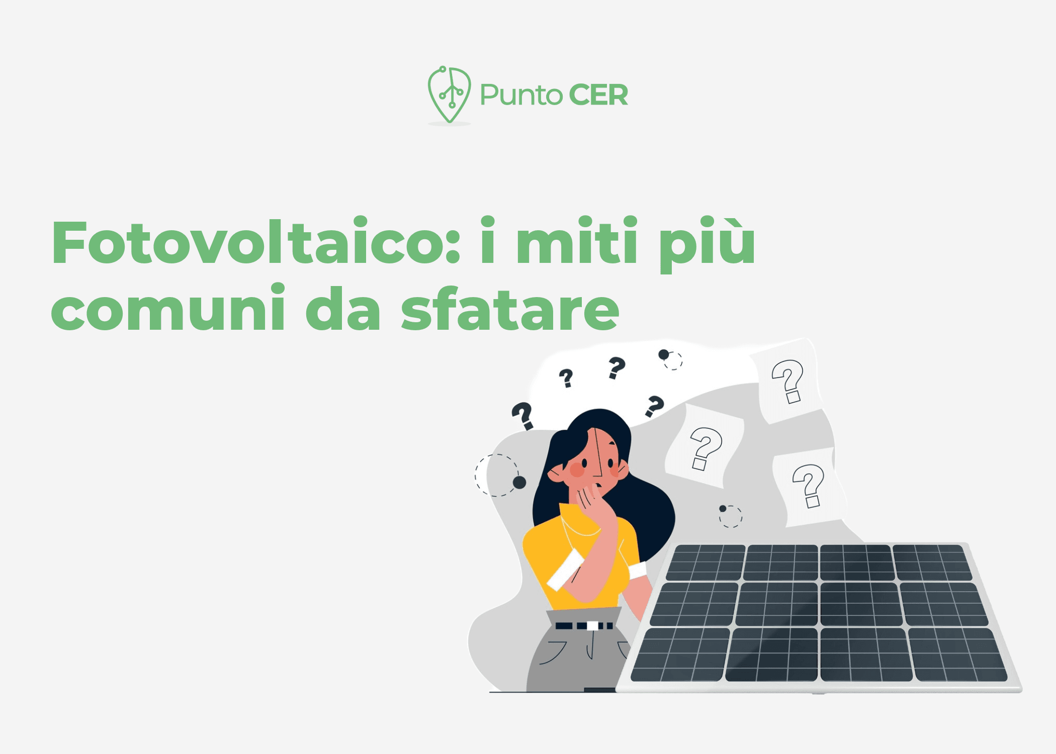 Fotovoltaico: i miti più comuni da sfatare