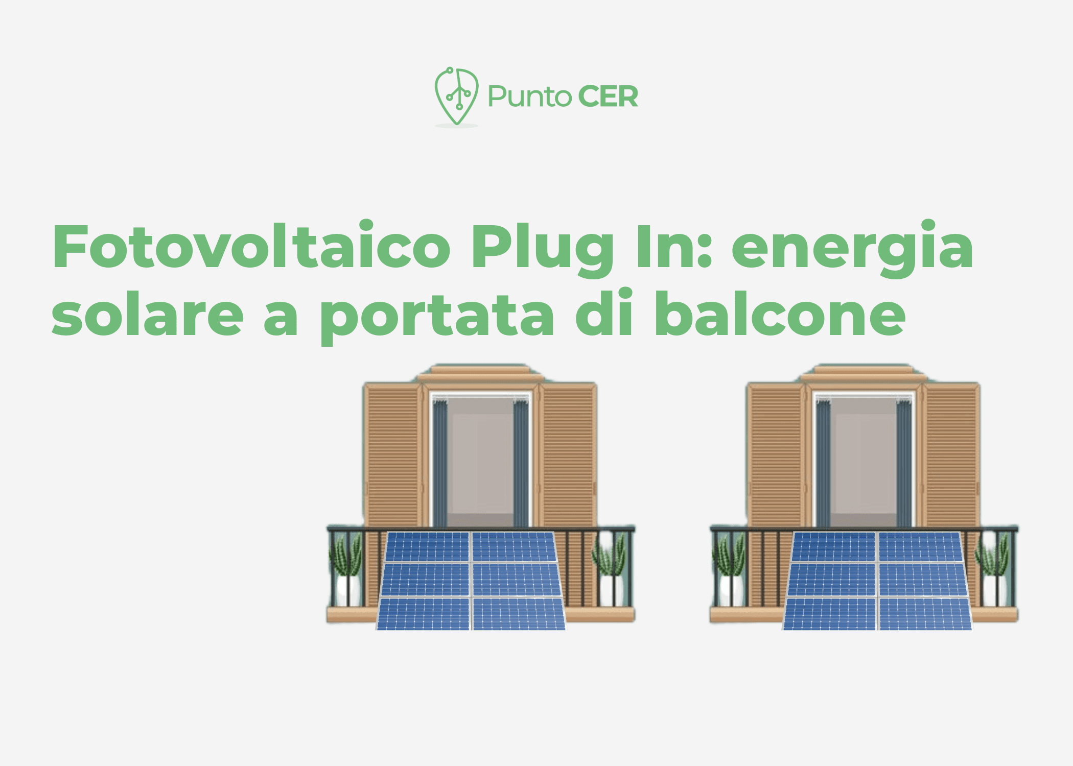 Fotovoltaico Plug-In: energia solare a portata di balcone