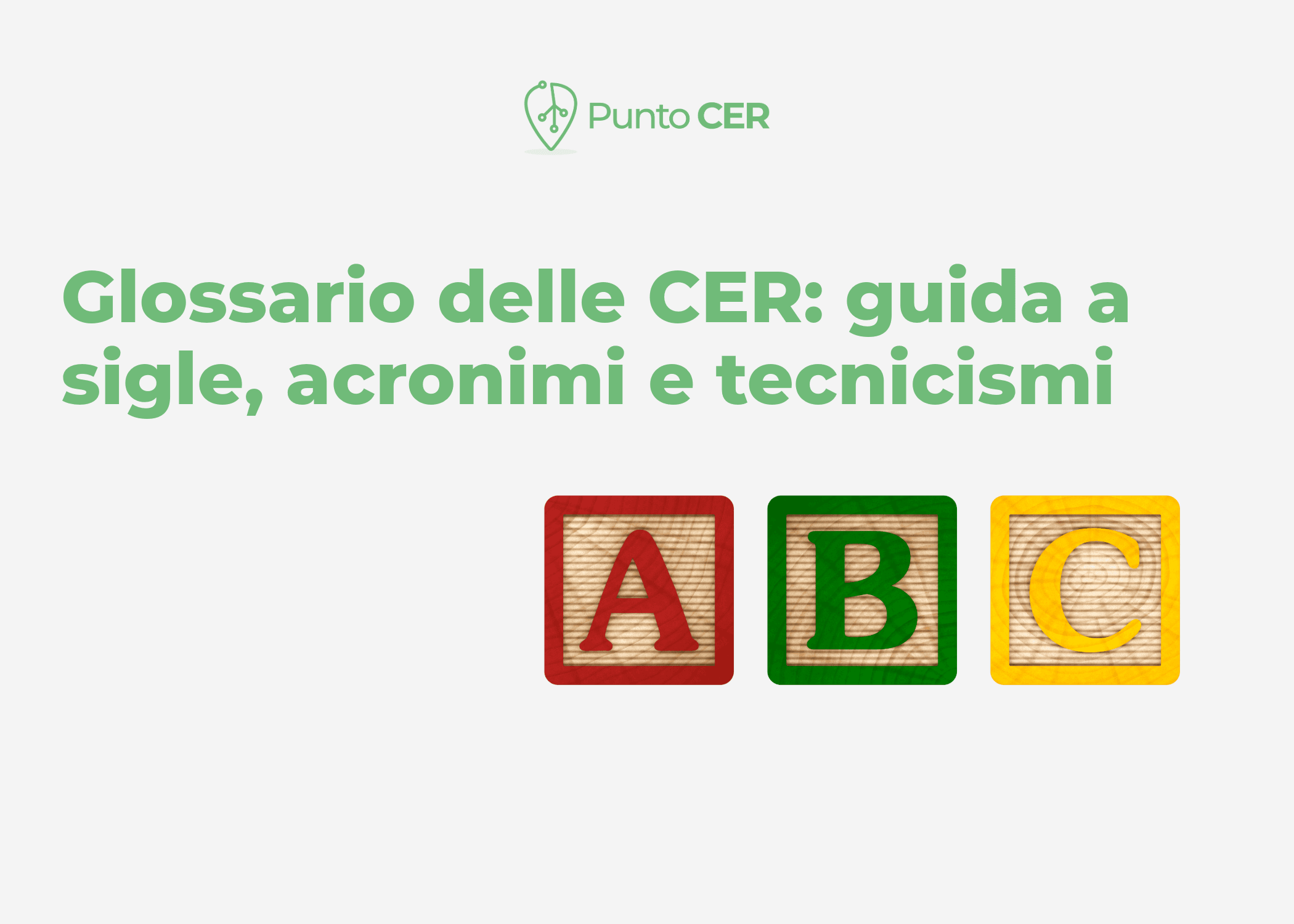 Glossario delle CER: guida a sigle, acronimi e tecnicismi