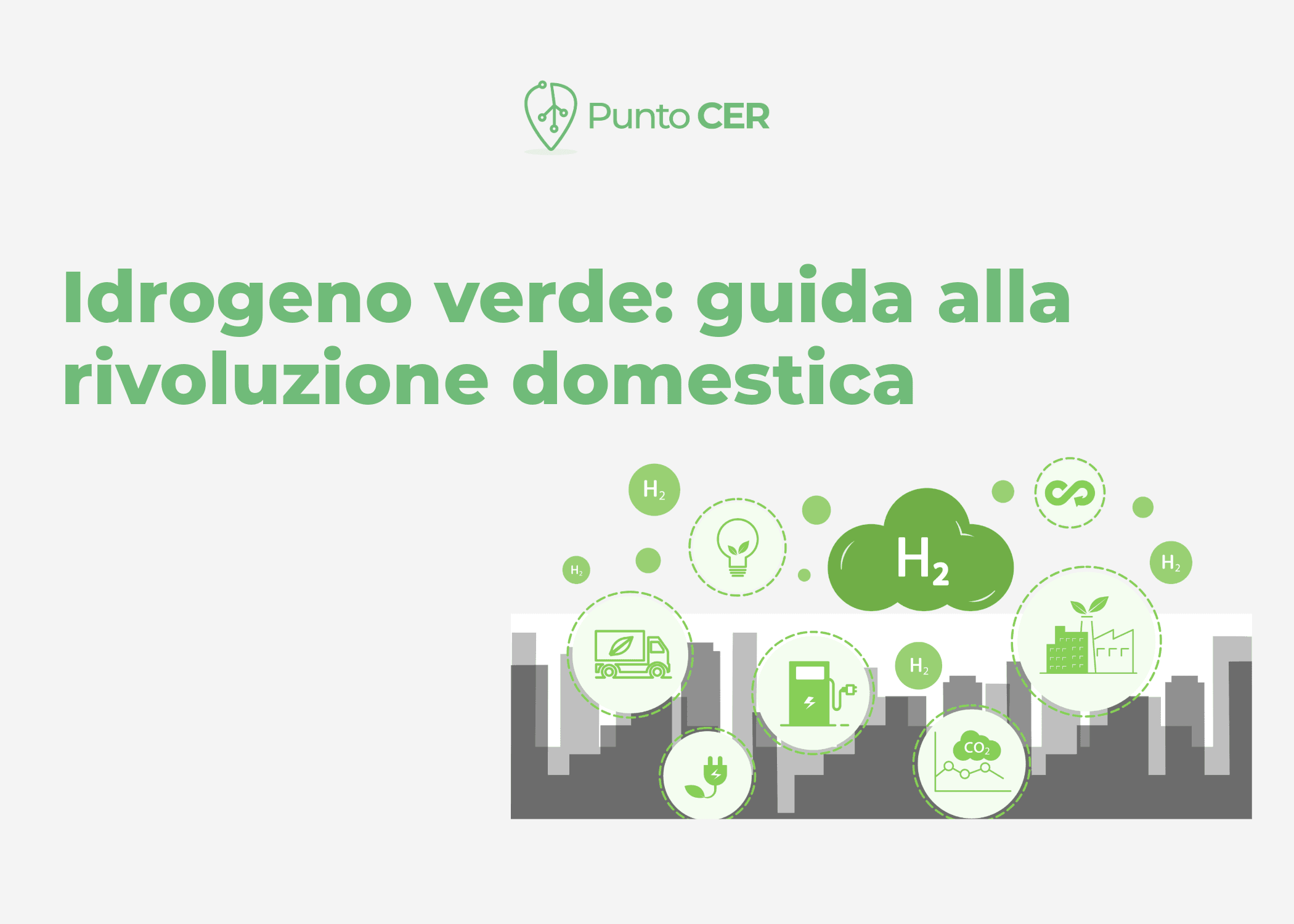 Idrogeno verde: guida alla rivoluzione domestica