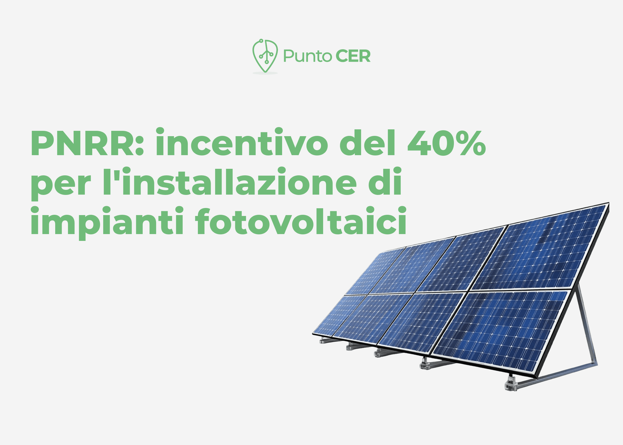 Incentivo del 40% per l'installazione di impianti fotovoltaici PNRR
